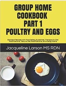 Group Home Cookbook Part 1 Poultry and Eggs